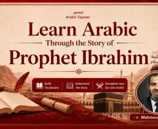 Learn Arabic Through the Story of Prophet Ibrahim