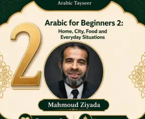 Arabic for Beginners 2: Daily Life and Everyday Communication Arabic for Beginners 2: Daily Life and Everyday Communication